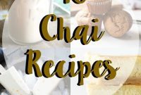 40 Unique Chai Recipes