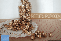 Reese’s Chocolate Peanut Butter Popcorn